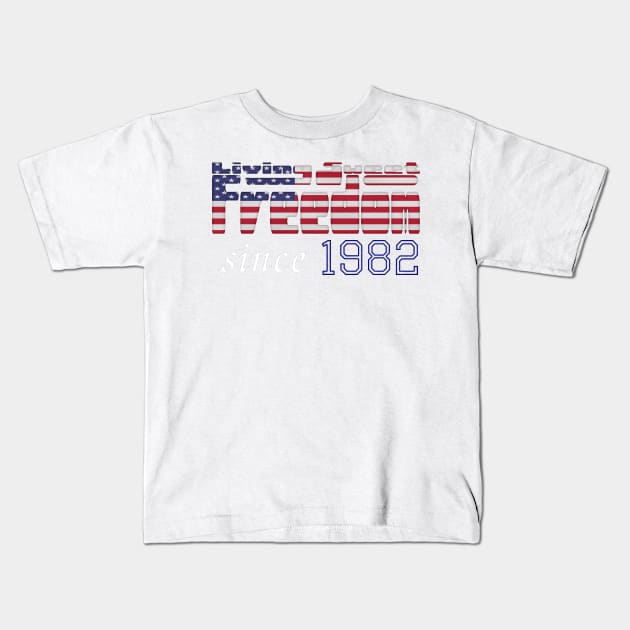 Living Sweet Freedom Since 1982 Kids T-Shirt by SolarCross